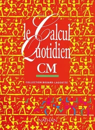 Le calcul quotidien CM Livre élève