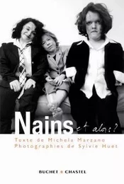 NAINS ET ALORS