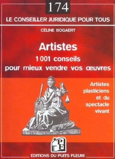 Artistes - 1001 conseils pour mieux vendre vos oeuvres - Céline Bogaert - PUITS FLEURI