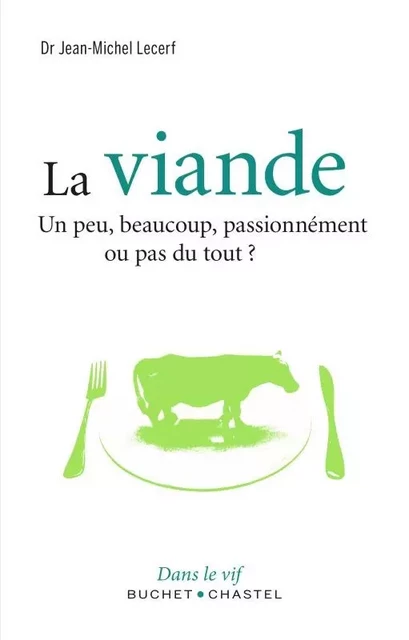 La viande - Jean-Michel Lecerf - BUCHET CHASTEL