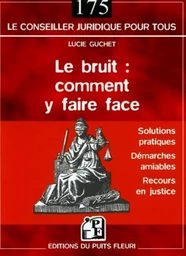 Le bruit : comment y faire face