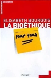 La Bioéthique pour tous