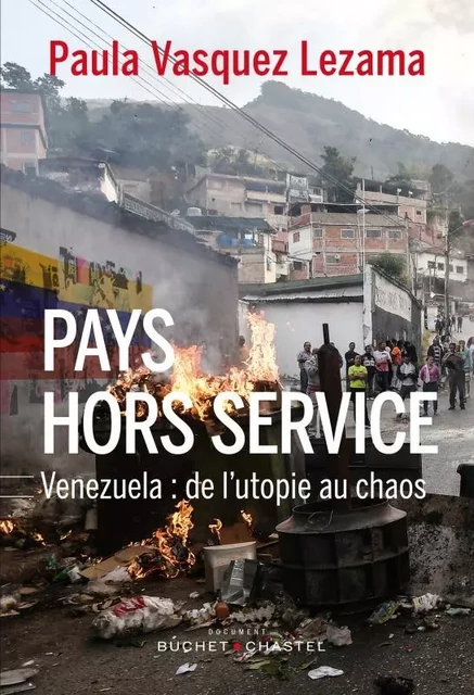 Pays hors-service - Lezama Paula Vasquez - BUCHET CHASTEL