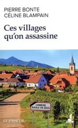 Ces villages qu'on assassine