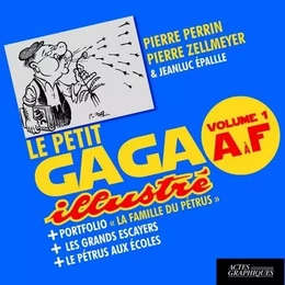 Le petit GAGA illustré volume 1 A à F