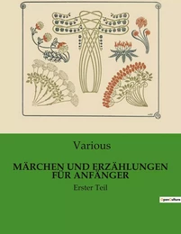 MÄRCHEN UND ERZÄHLUNGEN FÜR ANFÄNGER