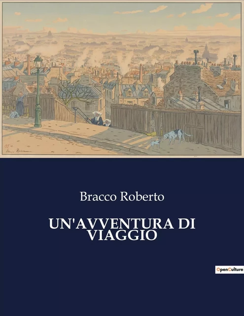 UN'AVVENTURA DI VIAGGIO - Bracco Roberto - CULTUREA