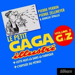 Le petit GAGA illustré volume 2 G à Z