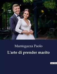 L'arte di prender marito