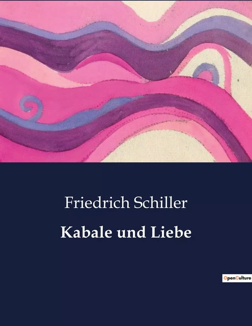 Kabale und Liebe - Friedrich Schiller - CULTUREA