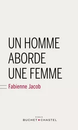 UN HOMME ABORDE UNE FEMME