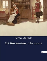 O Giovannino, o la morte