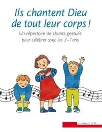 Ils chantent Dieu de tout leur corps - livre