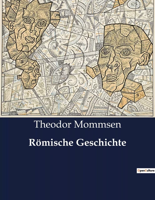 Römische Geschichte - Theodor Mommsen - CULTUREA