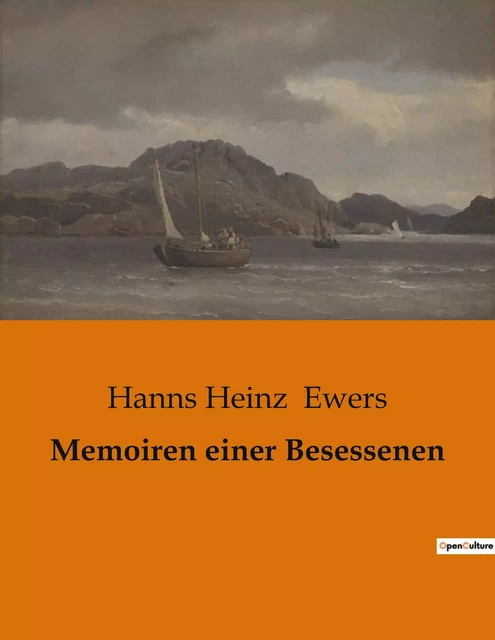 Memoiren einer Besessenen - Hanns Heinz Ewers - CULTUREA