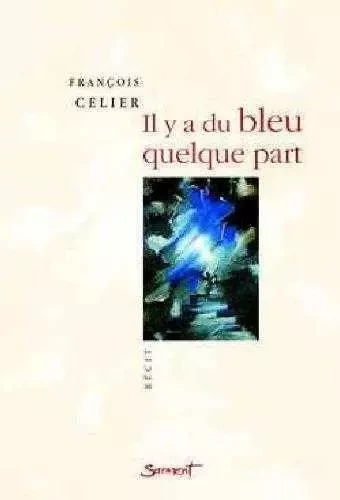 Il y a du bleu quelque part -  - JUBILE