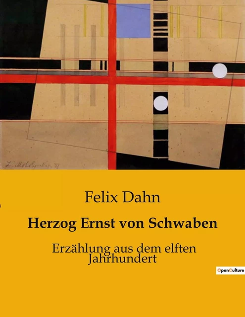 Herzog Ernst von Schwaben - Felix Dahn - CULTUREA