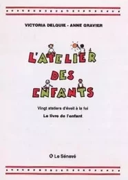 L'Atelier des enfants - Livre de l'enfant