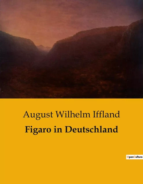 Figaro in Deutschland - August Wilhelm Iffland - CULTUREA