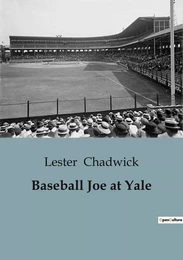 Baseball Joe at Yale