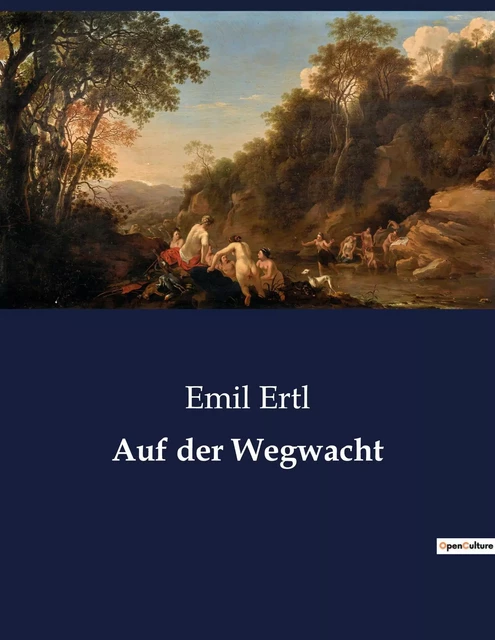 Auf der Wegwacht - Emil Ertl - CULTUREA