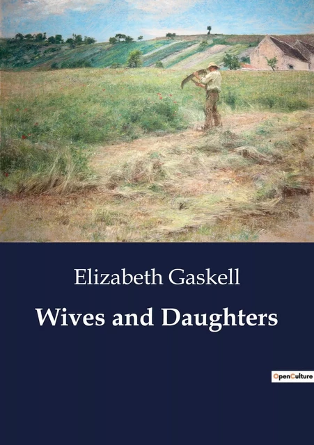 Wives and Daughters - Elizabeth Gaskell - CULTUREA