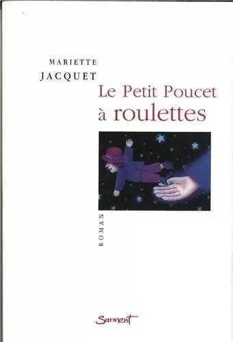 Le Petit Poucet à roulettes -  - JUBILE