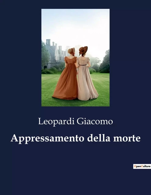 Appressamento della morte - Leopardi Giacomo - CULTUREA