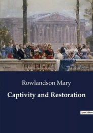 Captivity and Restoration