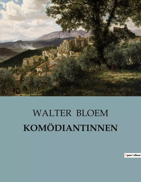 KOMÖDIANTINNEN - WALTER BLOEM - CULTUREA