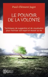 Le pouvoir de la volonté