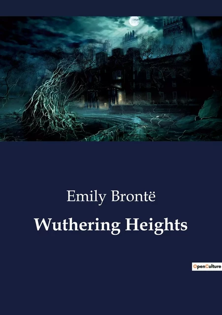 Wuthering Heights - Emily Brontë - CULTUREA