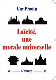 Laïcité, une morale universelle