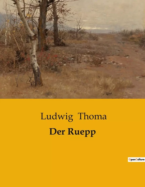 Der Ruepp - Ludwig Thoma - CULTUREA