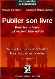 Publier son livre : pour les auteurs qui veulent être édités