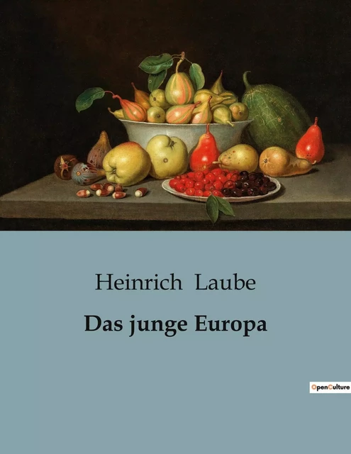 Das junge Europa - Heinrich Laube - CULTUREA