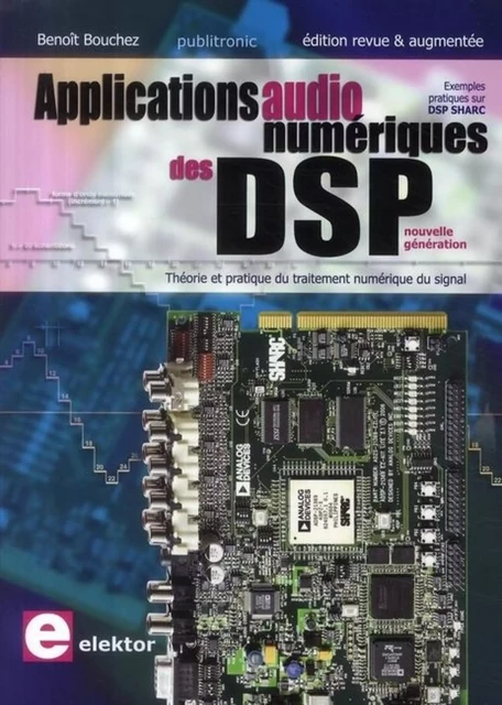 Applications audionumériques des DSP nouvelle génération - Benoît Bouchez - PUBLITR ELEKTOR