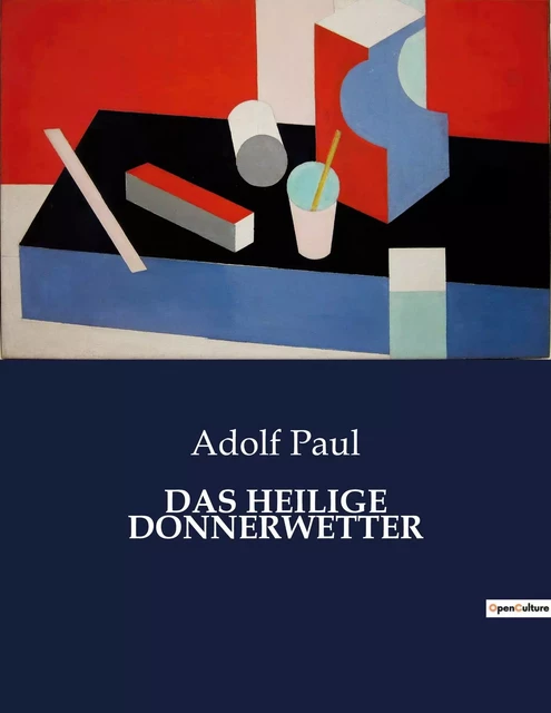 DAS HEILIGE DONNERWETTER - Adolf Paul - CULTUREA