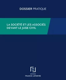 La société et les associés devant le juge civil