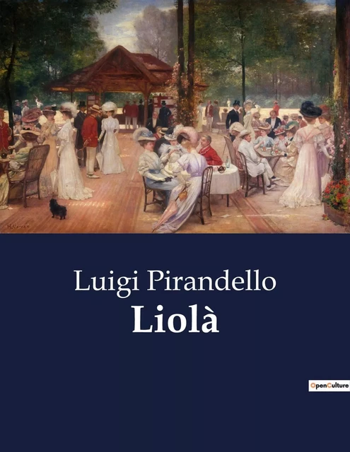 Liolà - Luigi Pirandello - CULTUREA