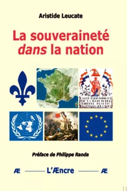 La souveraineté dans la nation - Aristide Leucate - AENCRE