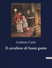 Il cavaliere di buon gusto