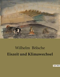 Eiszeit und Klimawechsel