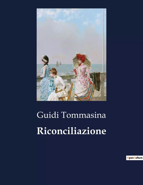 Riconciliazione - Guidi Tommasina - CULTUREA