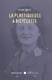 La Plastiqueuse à Bicyclette