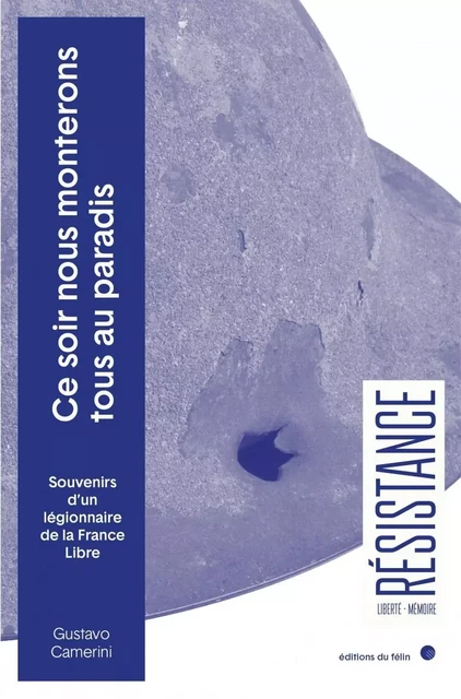 Ce soir, nous monterons tous au paradis - Gustavo CAMERINI, Julien TOUREILLE - DU FELIN