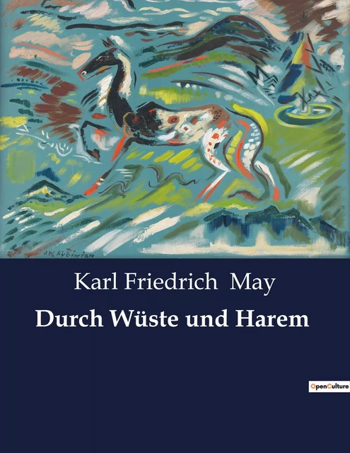 Durch Wüste und Harem - Karl Friedrich May - CULTUREA