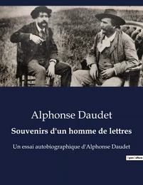 Souvenirs d'un homme de lettres