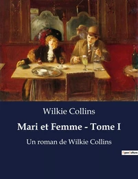 Mari et Femme - Tome I