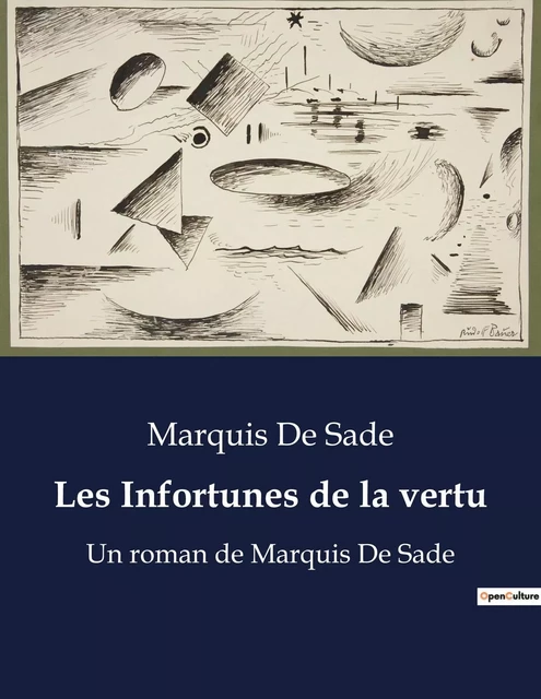 Les Infortunes de la vertu - Marquis De Sade - CULTUREA